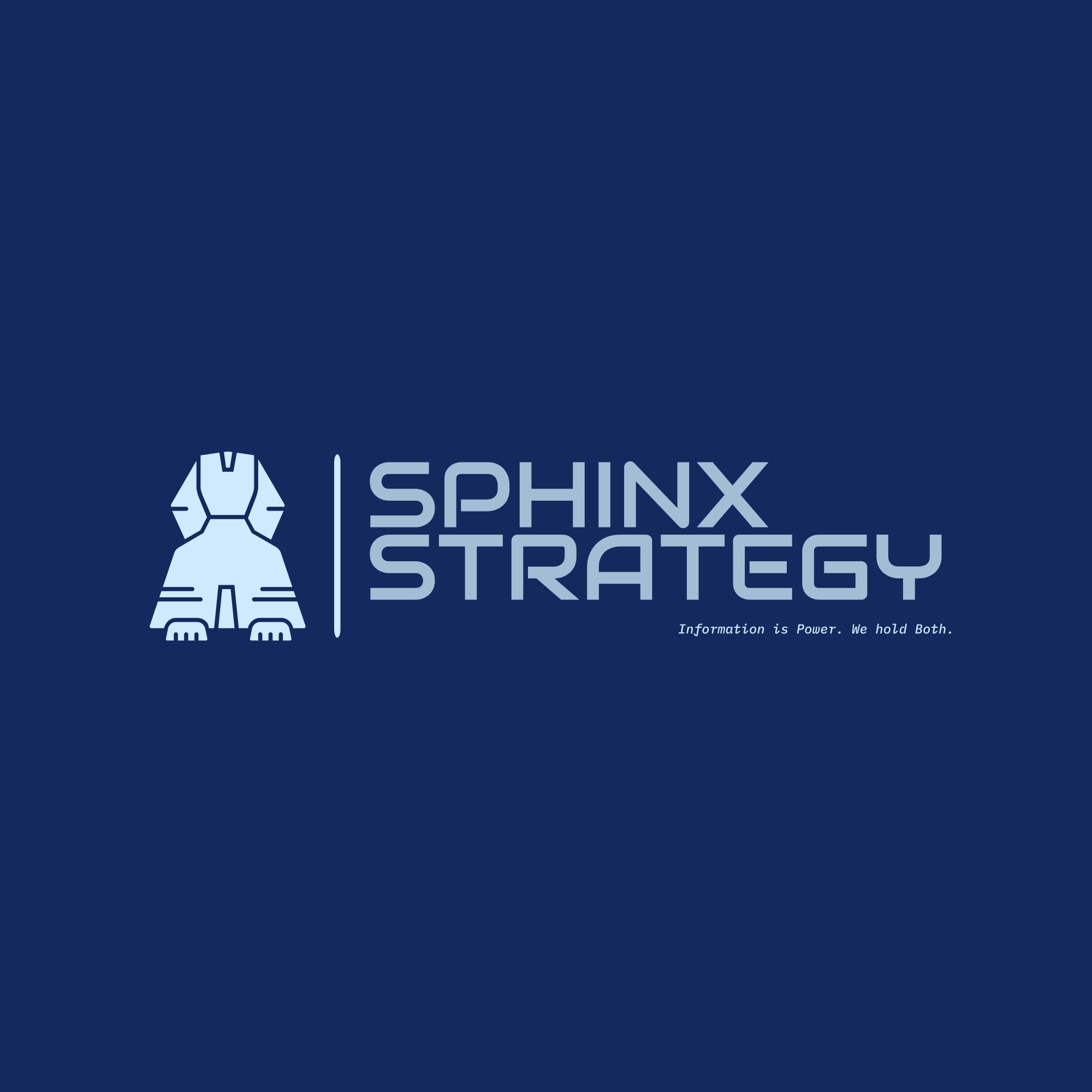 Sphinx Strategy — Information is Power. We hold Both.